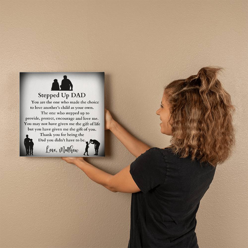 Stepped Up Dad Gallery Wrapped Canvas