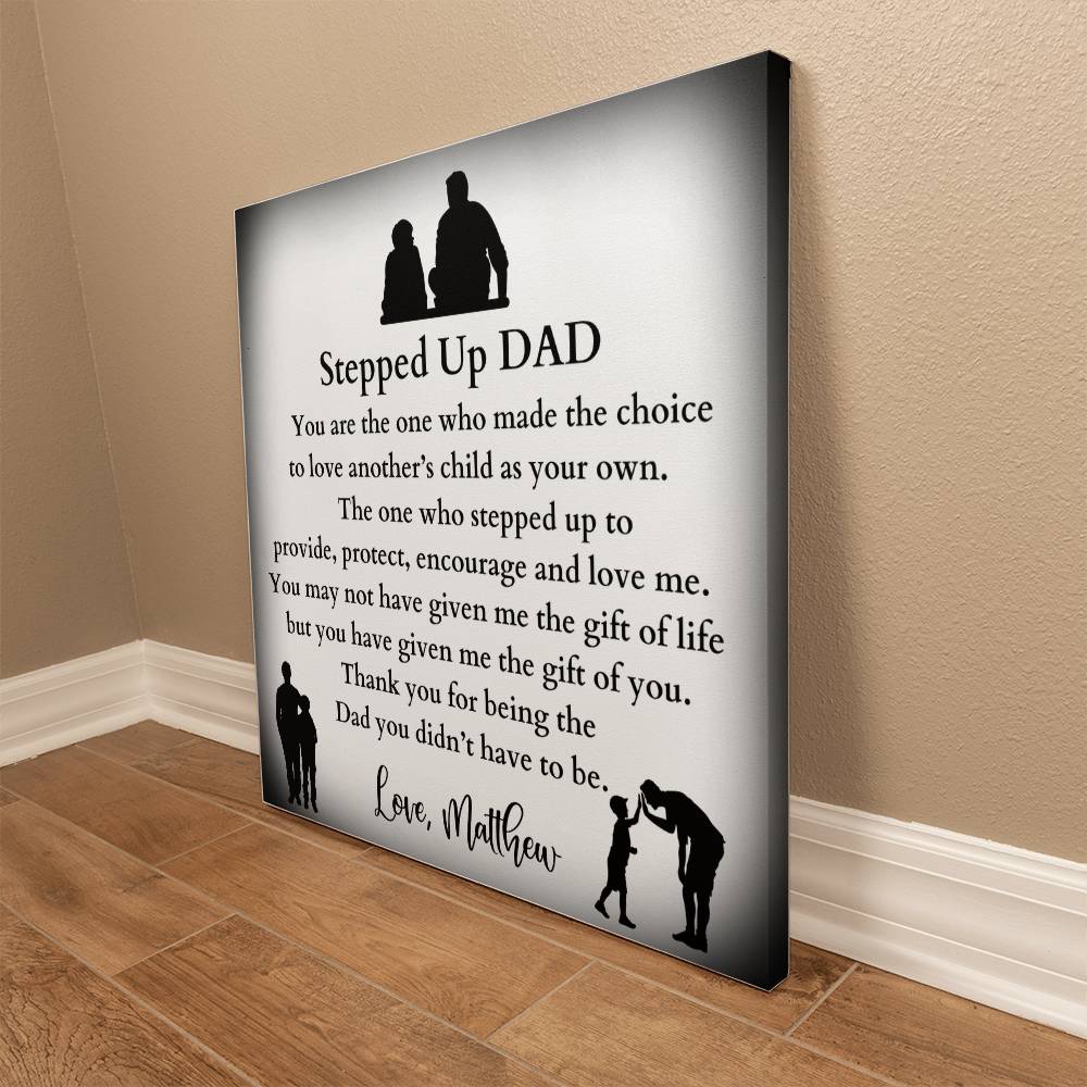 Stepped Up Dad Gallery Wrapped Canvas