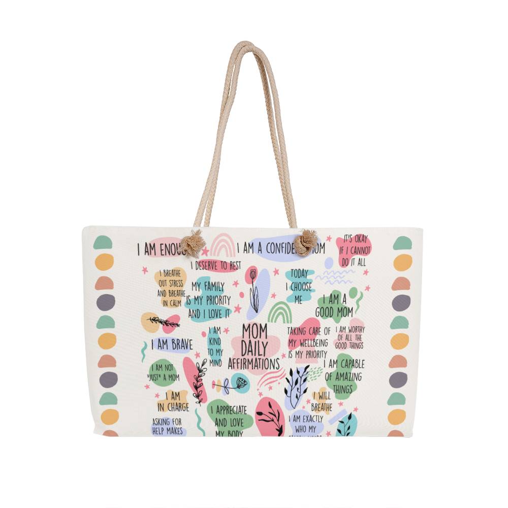 Mom Daily Affirmations Weekender Tote Bag