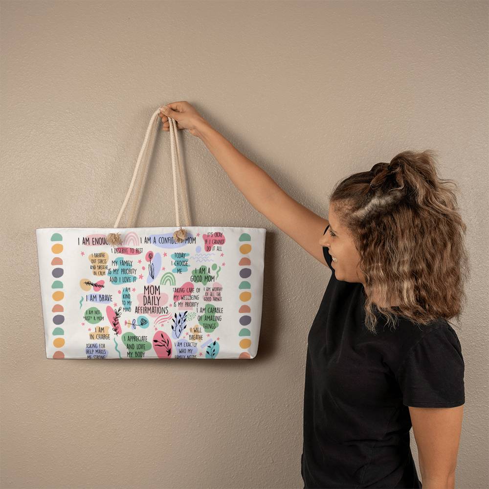 Mom Daily Affirmations Weekender Tote Bag