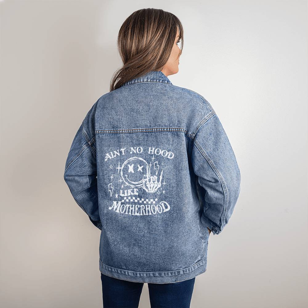 Aint No Hood Like Motherhood Oversized Women's DTG Denim Jacket