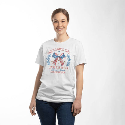 Good Girl Loves Her Mama And America Too  Jersey Tee Bella + Canvas