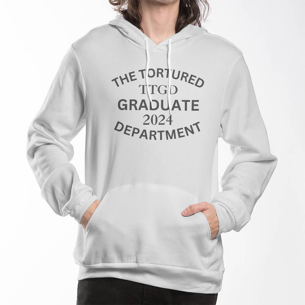 The Tortured Graduate 2024 Department Pullover Fleece Hoodie Sweatshirt Bella + Canvas 3719