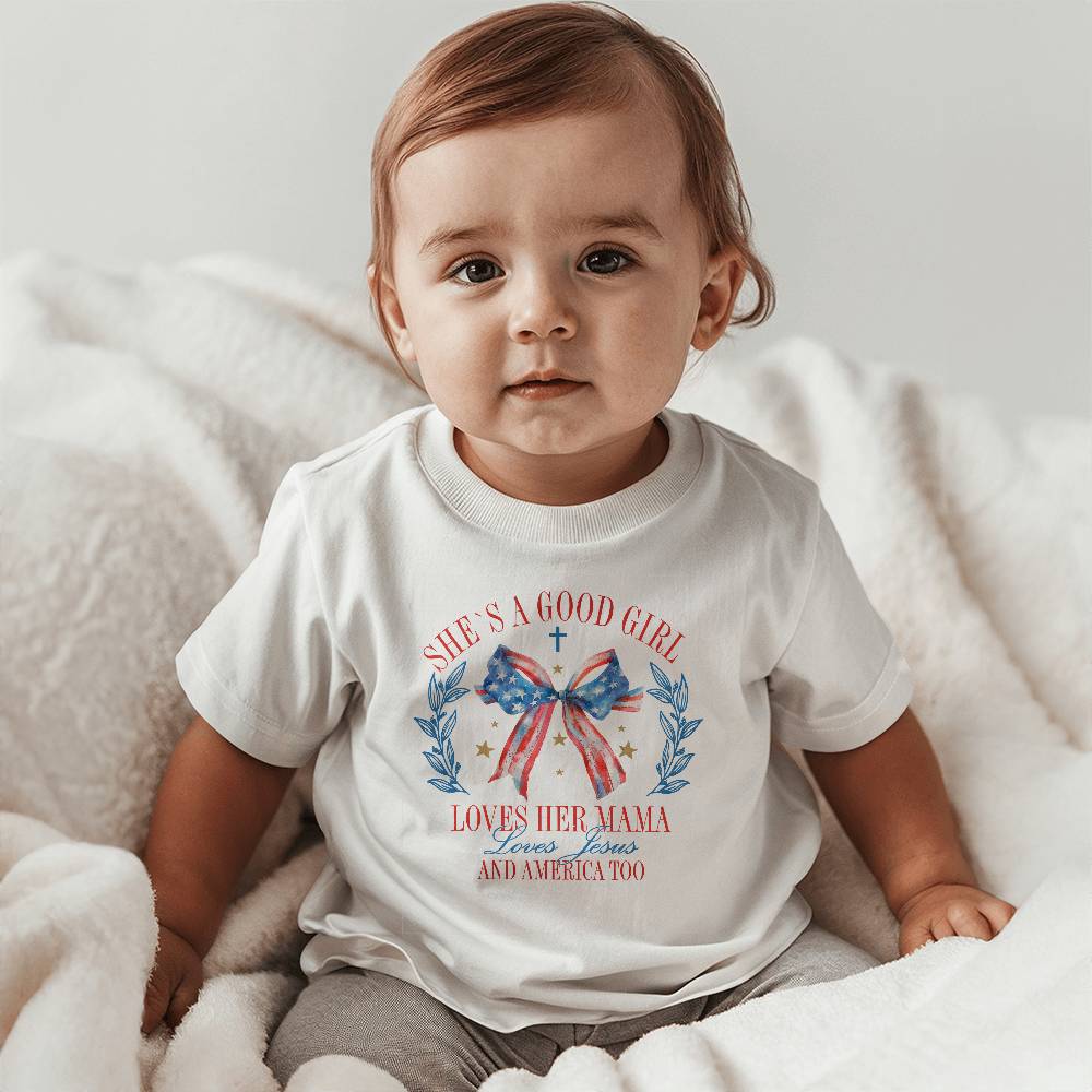 Good Girl Loves Her Mama And America Too Baby Jersey Tee Bella + Canvas