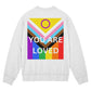 PRIDE Flag You Are Loved Bella + Canvas 3945 Unisex Crewneck