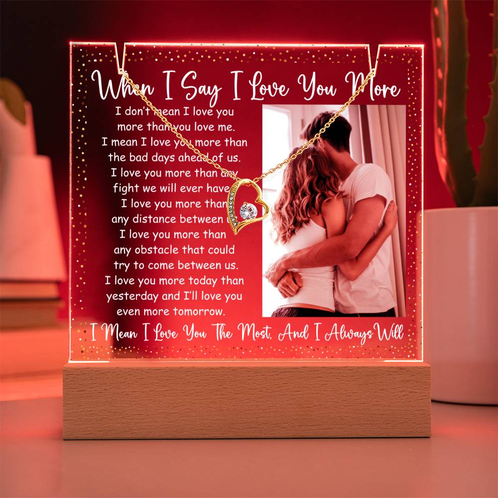 I Love You More Keepsake LED Lighted Acrylic Plaque & Forever Love Pendant Necklace