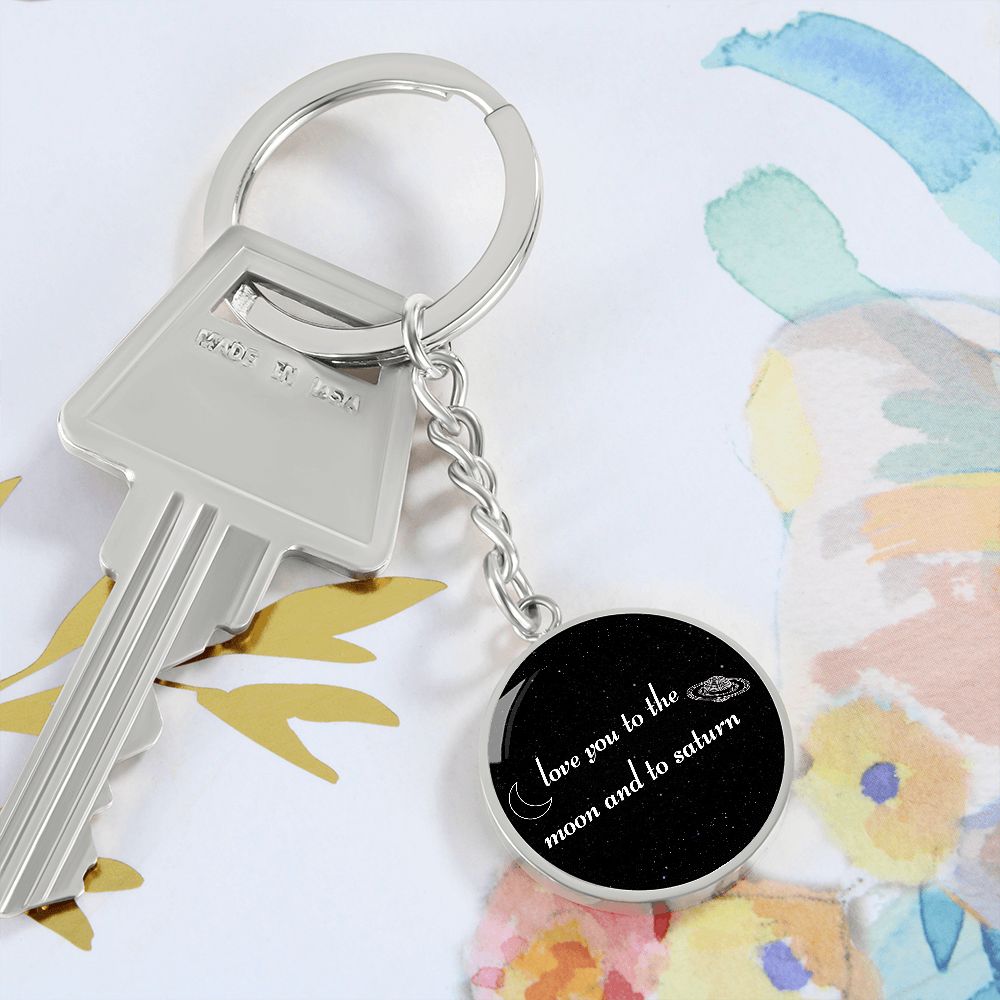 Love You To The Moon And To Saturn Keychain