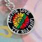 All For Love Love For All Keychain