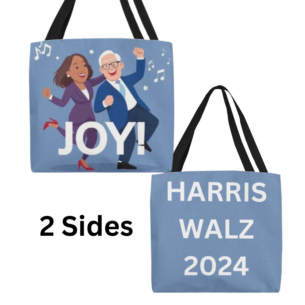 Harris Walz Joy 2024 Election 2 Sided Tote Bag