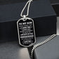 Son, I Hope You Believe In Yourself, Dog Tag Necklace, Holiday