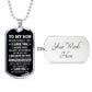 Son, I Hope You Believe In Yourself, Dog Tag Necklace, Holiday
