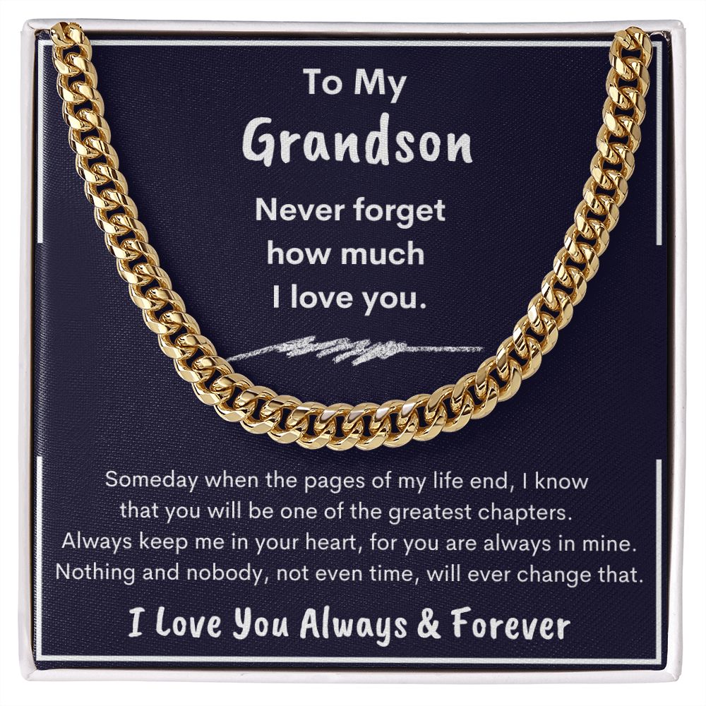 Grandson, Never Forget How Much I Love You, Cubin Link Chain, Birthday, Holiday