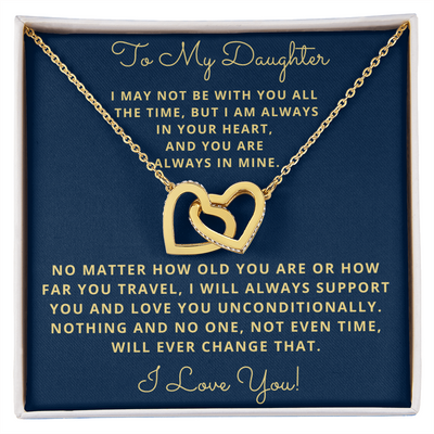 Daughter, I May Not Be With You All The Time, Interlocking Hearts Necklace, Holiday