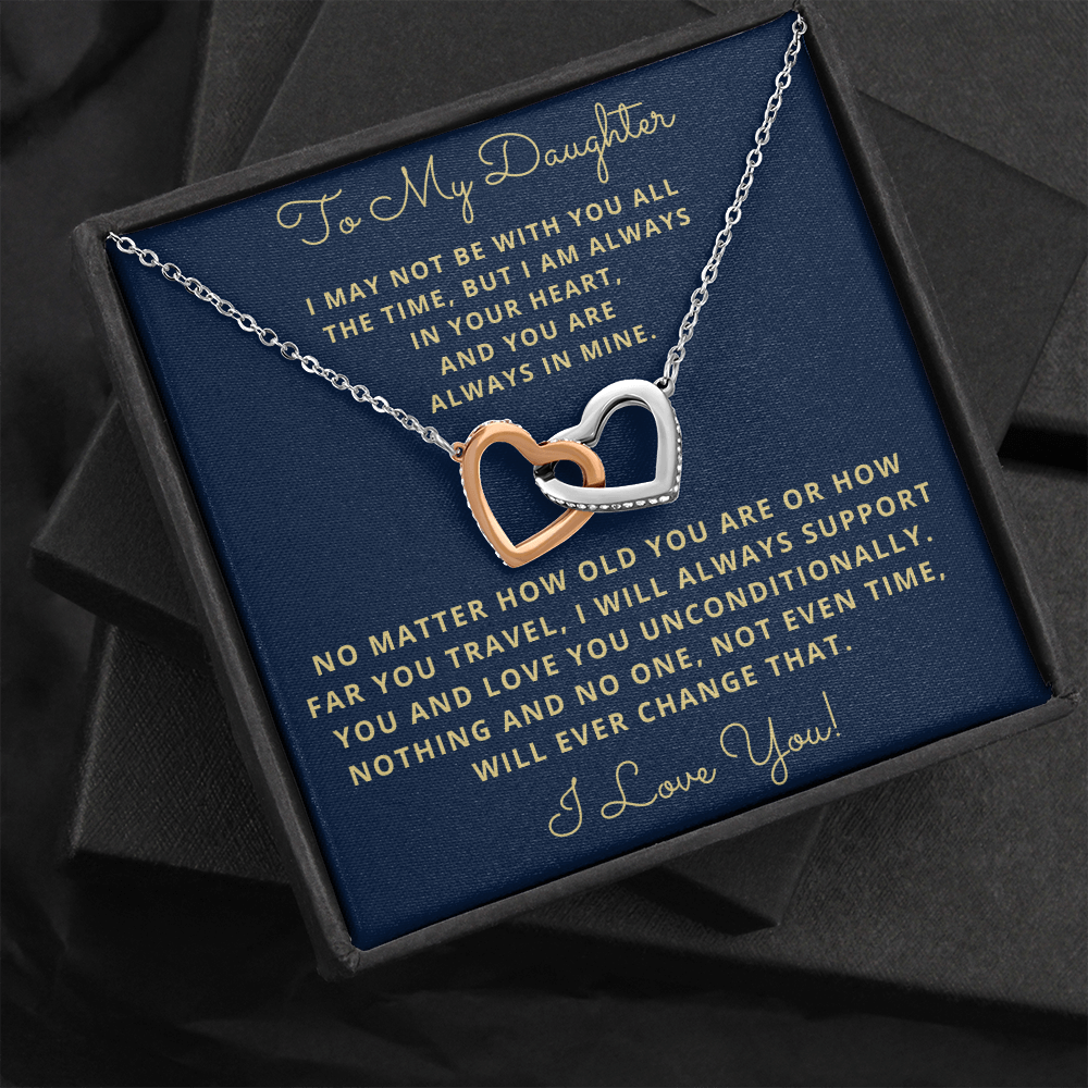 Daughter, I May Not Be With You All The Time, Interlocking Hearts Necklace, Holiday