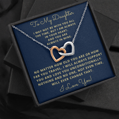 Daughter, I May Not Be With You All The Time, Interlocking Hearts Necklace, Holiday