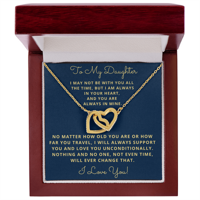 Daughter, I May Not Be With You All The Time, Interlocking Hearts Necklace, Holiday