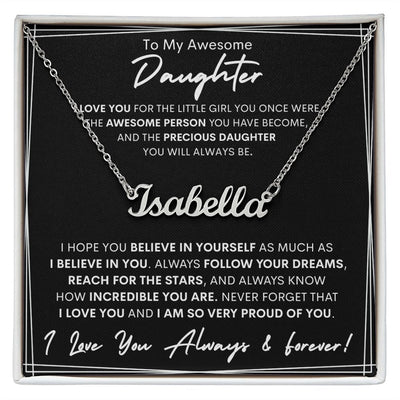 Daughter, Believe In Yourself, Name Necklace, Holiday
