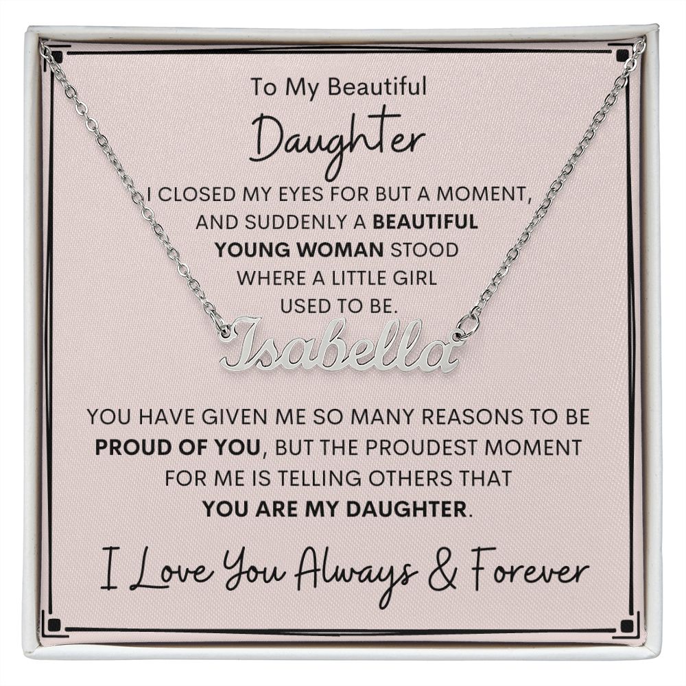 Daughter, Beautiful Young Woman, Name Necklace, Holiday