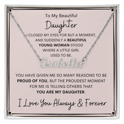 Daughter, Beautiful Young Woman, Name Necklace, Holiday