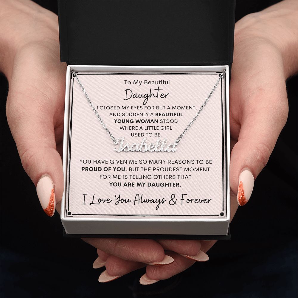 Daughter, Beautiful Young Woman, Name Necklace, Holiday