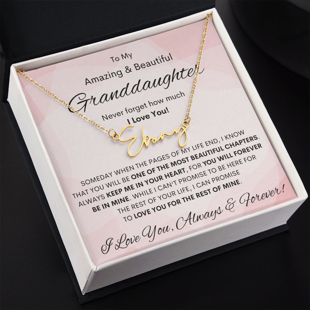 Granddaughter, Signature Name Necklace, Birthday, Swt16, Bat Mitzvah, Graduation, Easter, Communion, Confirmation, Holiday